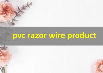  pvc razor wire product